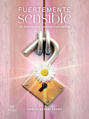 cover image of Fuertemente sensible